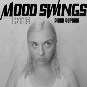 Mood Swings (Piano Version) [Explicit]