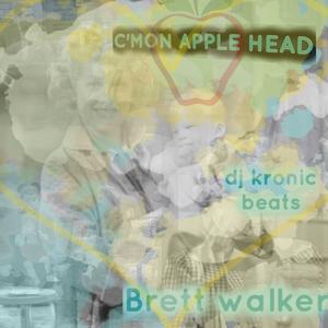 C'MON APPLE HEAD(feat. Dj kronic beats) (Explicit)