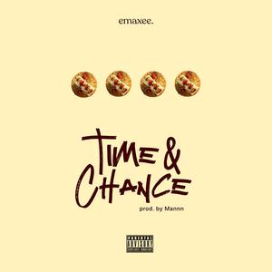 Time & Chance (Explicit)