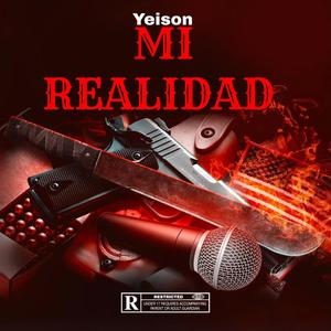 MI REALIDAD (feat. Yeison)