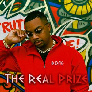 The Real Prize (Explicit)