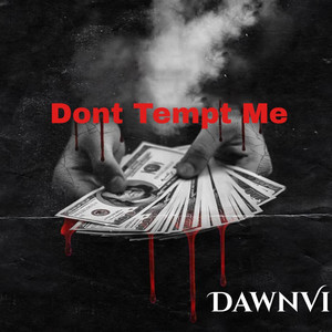 Don’t Tempt Me (Explicit)