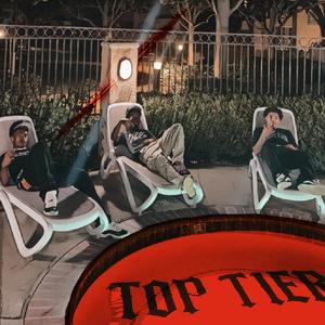 TOP TIER (feat. ZayTRES & Trizzy) (Explicit)