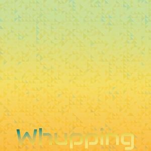 Whupping