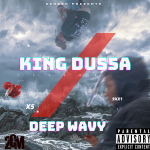 DEEP WAVY (Explicit)