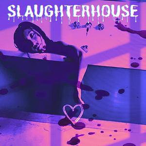 Slaughterhouse (Explicit)