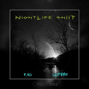 Nightlife SH!!T (Explicit)