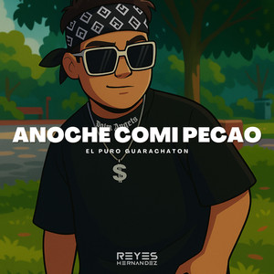 ANOCHE COMI PECADO
