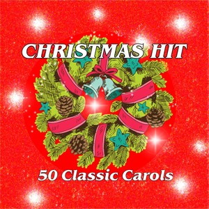 Christmas hit (50 classic Carols)