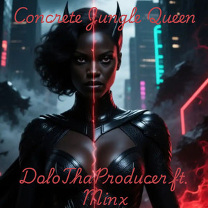 Concrete Jungle Queen