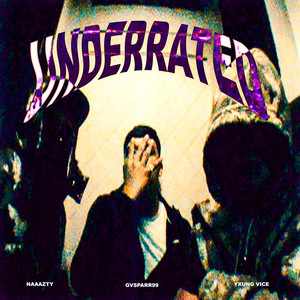 UNDERRATED (Explicit)