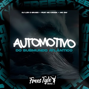 Automotivo Do Submundo Atlântico (Explicit)