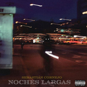 Noches Largas (Explicit)