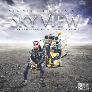 Sky View(feat. L-R) (Explicit)
