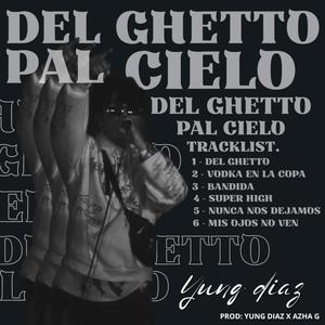 DEL GHETTO PAL CIELO (Explicit)