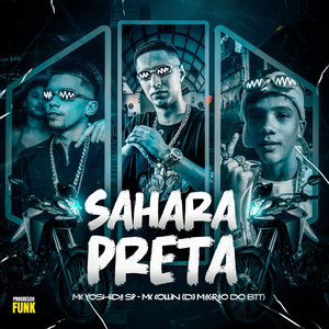 Sahara Preta (Explicit)