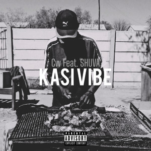 Kasi Vibe (Explicit)