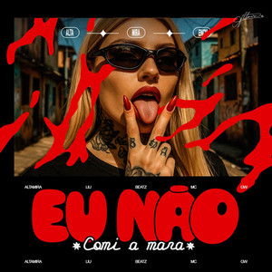 Eu Não Comi a Mara (Explicit)
