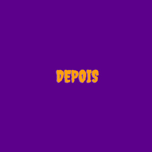 Depois (Remix) [Explicit]