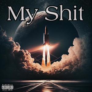 My **** (Explicit)