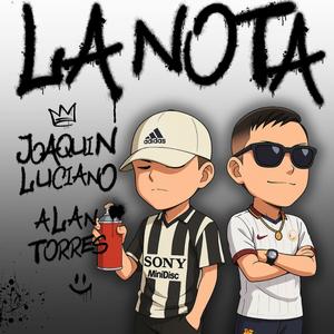 La nota (feat. Alan torres & FOUR PLACK) (Explicit)