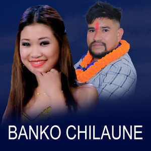 Banko Chilaune