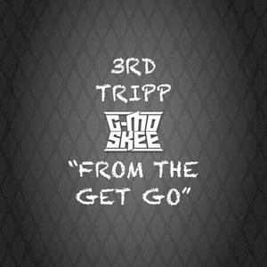 From The Get Go (feat. G-MO SKEE & STIR CRAZY) [Explicit]