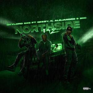 Northside, Pt. 2 (feat. Qeezy, K. Alejandro & 2OC) (Explicit)