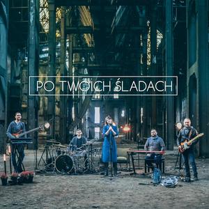 Po Twoich Śladach (feat. Michał Trąbski, Daniel Pomorski, Darek Bafeltowski & Filip Filipski)