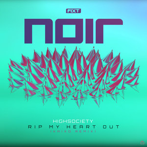 Rip My Heart Out (Kaixo Remix|Explicit)