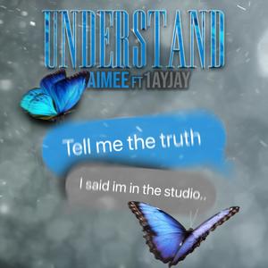 Understand (feat. 1ayjay) (Explicit)