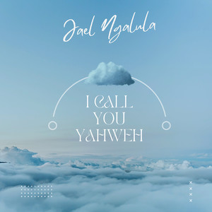 I Call You Yahweh (Instrumental Version)