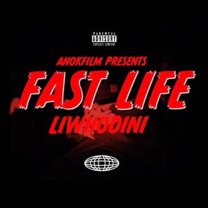 Fast Life (Explicit)