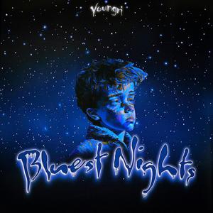 Bluest Nights (Explicit)