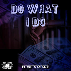 Do What I Do (Explicit)