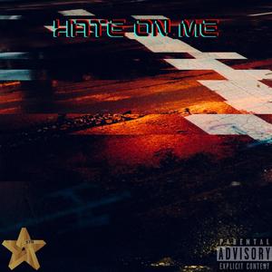 HATE ON ME (Explicit)