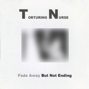 Fade Away But Not Ending