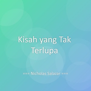 Kisah yang Tak Terlupa