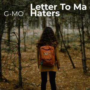 Letter to Ma Haters (Explicit)