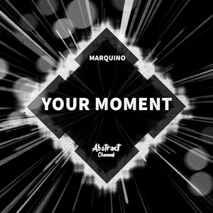 Your Moment