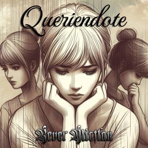 Queriendote (feat. Anonima)