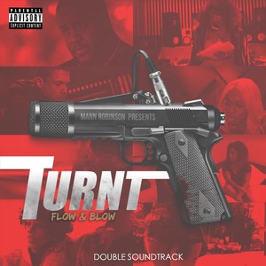 "Turnt" Flow & Blow: Double Soundtrack (Explicit)