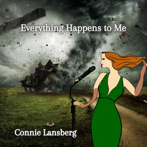 Everything Happens to Me