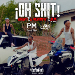 OH SHIT (Explicit)