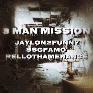 3 Man Mission (Explicit)