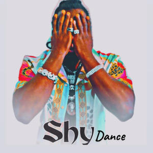 Shy Dance (Explicit)