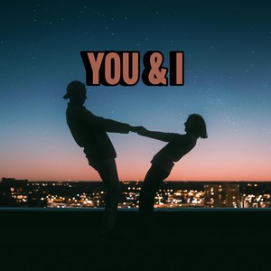 You And I