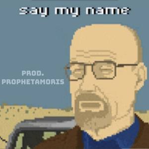 SAYMYNAME (Explicit)