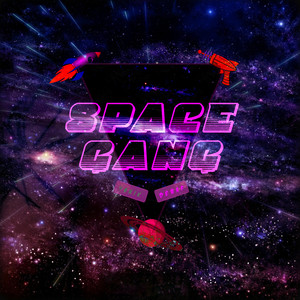 Space Gang (Explicit)