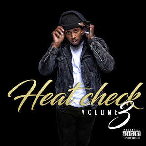 Heat Check Volume 3 (Explicit)